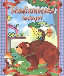 Sündisznócska lovagol - Nagy mesemondók