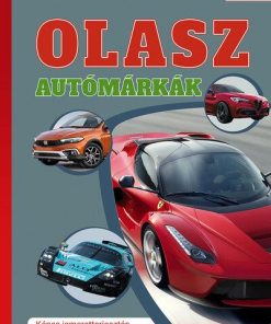 Olasz autómárkák - Képes ismeretterjesztés gyerekeknek - Fedezzük fel együtt!