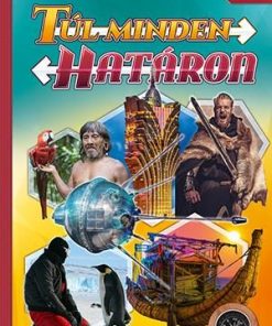 Túl minden határon - Fedezzük fel együtt!