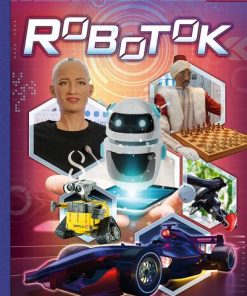 Robotok - Fedezzük fel együtt!