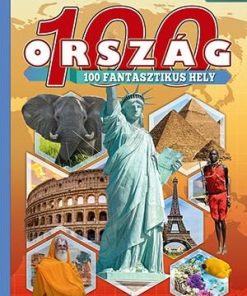 100 ország 100 fantasztikus hely - Fedezzük fel együtt!
