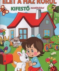 Élet a ház körül - Kifestő mondókákkal