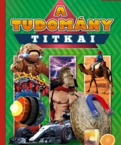 A tudomány titkai - Képes ismeretterjesztés gyerekeknek