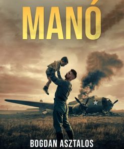 Manó - Igaz történet alapján