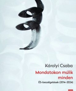 Mondatokon múlik minden