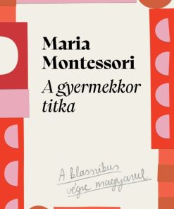 A gyermekkor titka