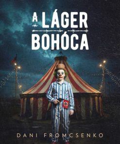 A láger bohóca