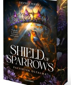 Shield of Sparrows - Pacsirták oltalma - Éldekorált kiadás