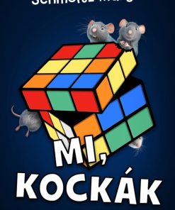 Mi, kockák