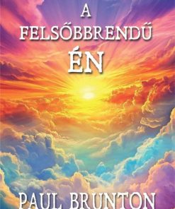 A felsőbbrendű Én