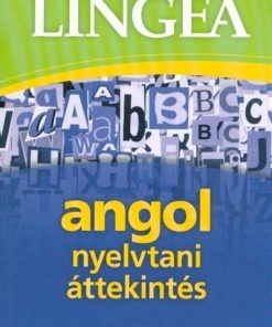 Lingea angol nyelvtani áttekintés - Praktikus példákkal