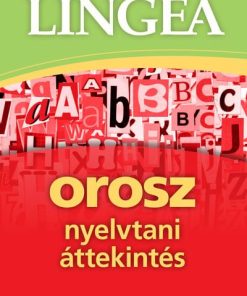 Lingea orosz nyelvtani áttekintés - Praktikus példákkal