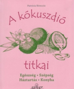 A kókuszdió titkai
