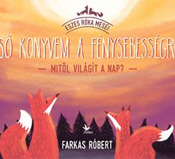 Első könyvem a fénysebességről – Mitől világít a Nap?