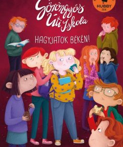 Göröngyös Úti Iskola - Hagyjatok békén!