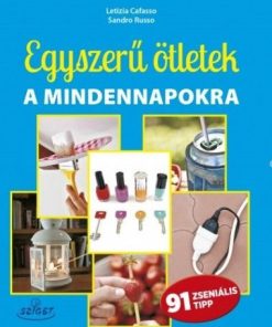 Egyszerű ötletek a mindennapokra