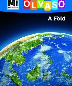 A Föld - Mi Micsoda Olvasó