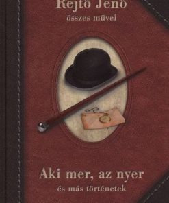 Aki mer, az nyer és más történetek