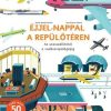 Éjjel-nappal a repülőtéren