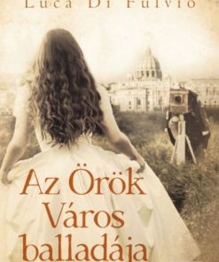 Alternative view of Az örök város balladája