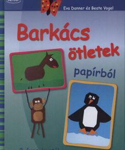 Alternative view of Barkács ötletek papírból