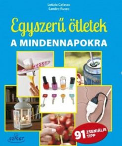 Alternative view of Egyszerű ötletek a mindennapokra
