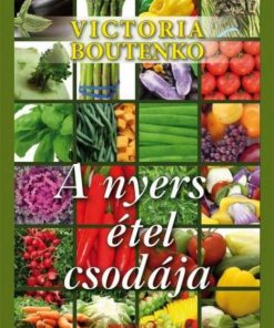 Alternative view of A nyers étel csodája