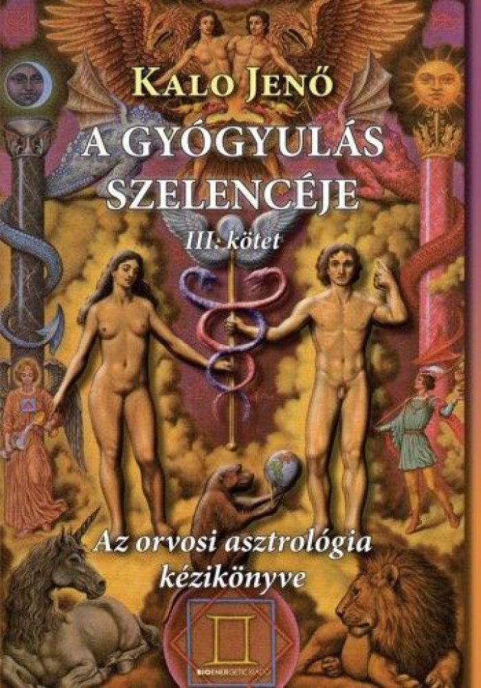 A gyógyulás szelencéje 3. - Az orvosi asztrológia kézikönyve - Image 2