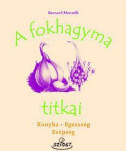 Alternative view of A fokhagyma titkai