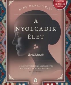 A nyolcadik élet - Brilkának