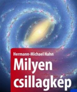 Alternative view of Milyen csillagkép ez? - 102 csillagtérkép minden hónapra