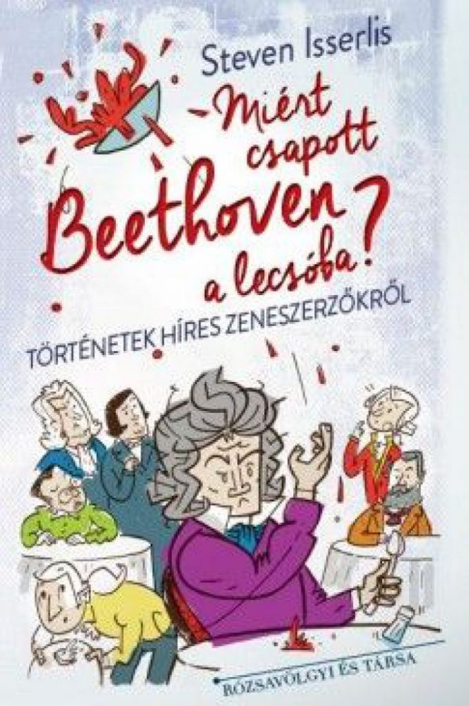 Miért csapott Beethoven a lecsóba? - Image 2
